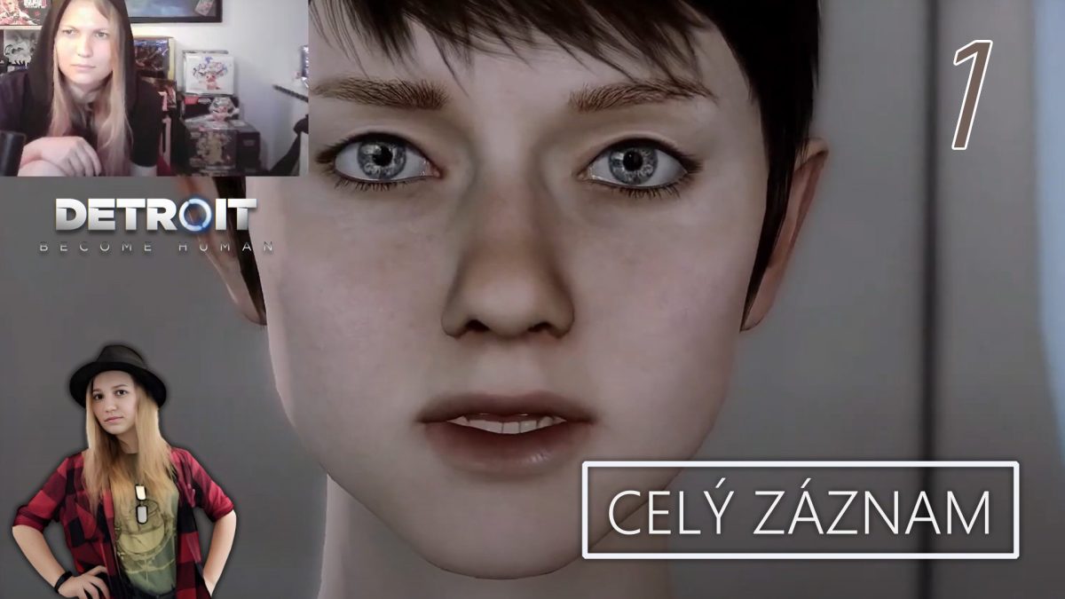 Detroit: Become Human (část 1.)