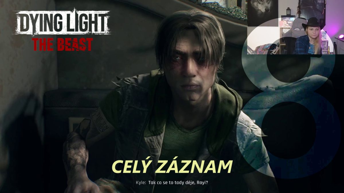 Dying Light: The Beast | Albi Část 8.